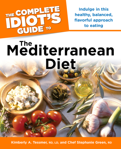 The Complete Idiot's Guide to the Mediterranean Diet: Indulge in This Healthy, Balanced, Flavored Approach to Eating - FULL INSTANT DOWNLOAD | PDF DOCX EPUB