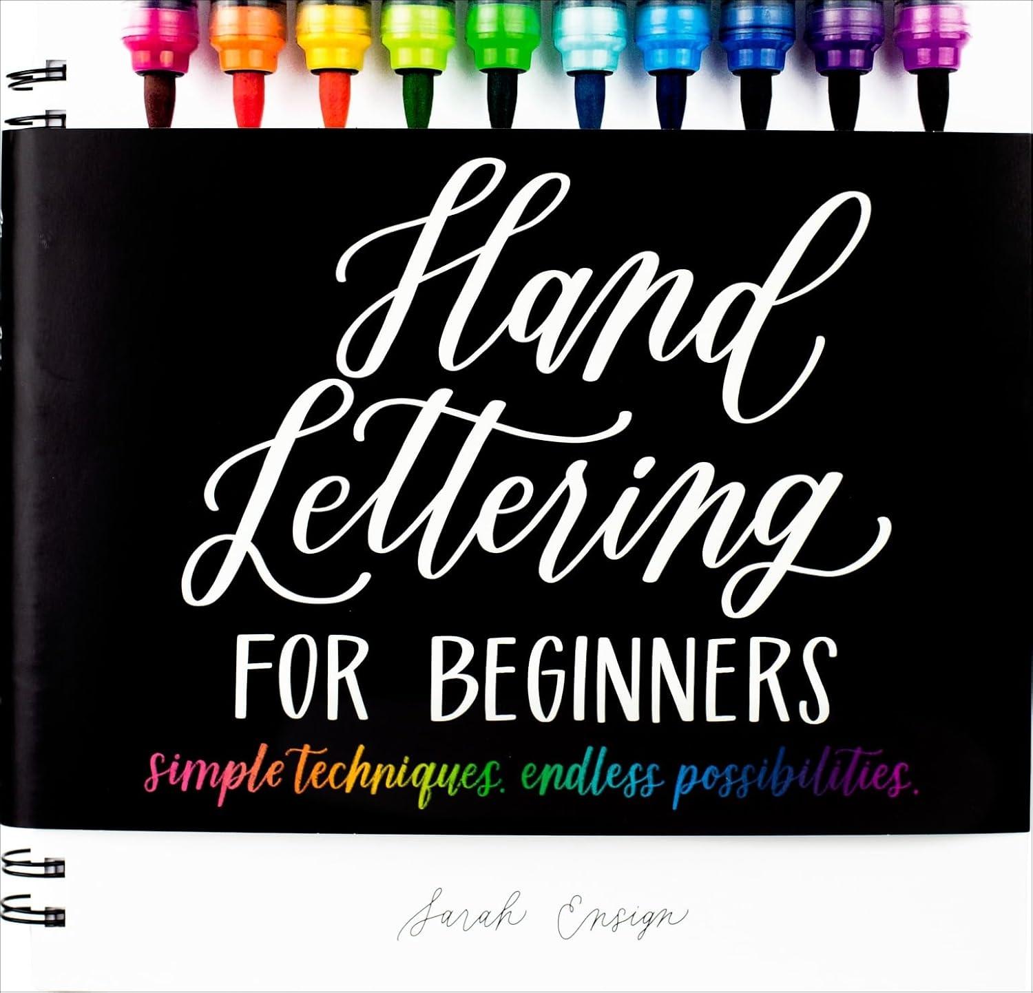 Hand Lettering for Beginners: Simple Techniques. Endless Possibilities. - FULL INSTANT DOWNLOAD | PDF DOCX EPUB