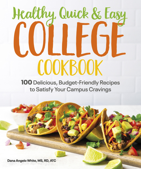 Healthy, Quick & Easy College Cookbook: 100 Simple, Budget-Friendly Recipes to Satisfy Your Campus Cravings - FULL INSTANT DOWNLOAD | PDF DOCX EPUB