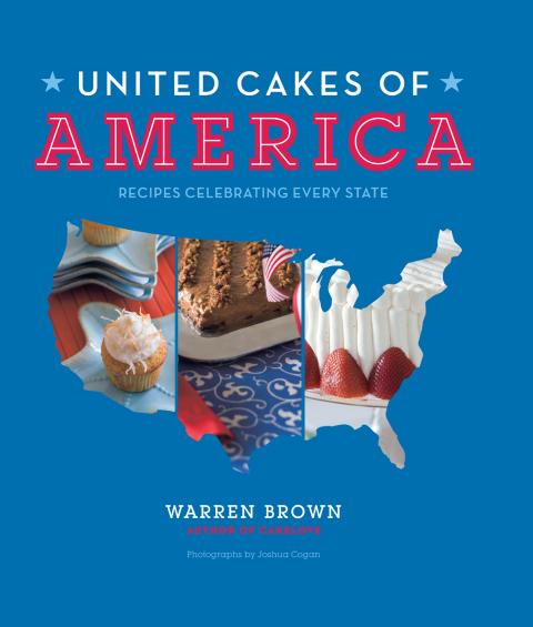 United Cakes of America: Recipes Celebrating Every State - FULL INSTANT DOWNLOAD | PDF DOCX EPUB