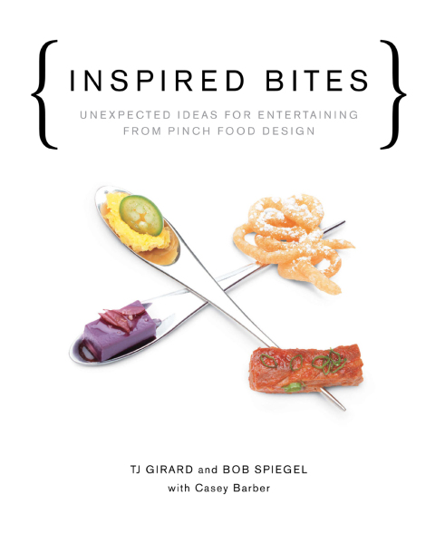 Inspired Bites: Unexpected Ideas for Entertaining from Pinch Food Design - FULL INSTANT DOWNLOAD | PDF DOCX EPUB