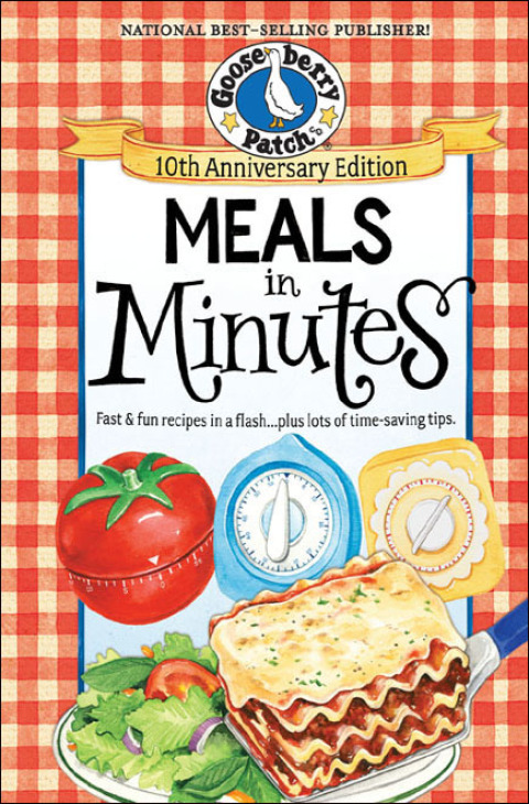 Meals in Minutes: Fast & Fun Recipes in a Flash...Plus Lots of Time-Saving Tips, 10th Edition - FULL INSTANT DOWNLOAD | PDF DOCX EPUB