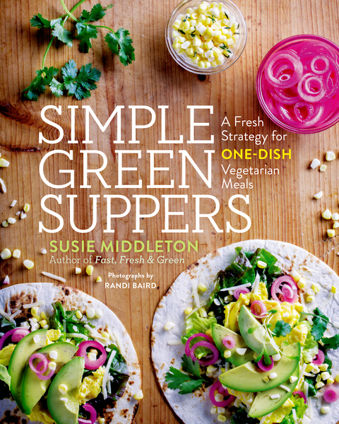 Simple Green Suppers: A Fresh Strategy for One-Dish Vegetarian Meals - FULL INSTANT DOWNLOAD | PDF DOCX EPUB