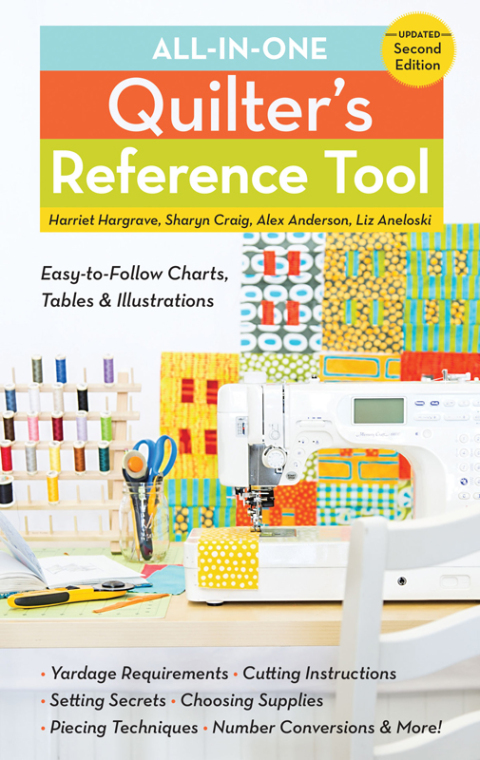All-in-One Quilter's Reference Tool: Easy-to-Follow Charts, Tables & Illustrations, 2nd Edition - FULL INSTANT DOWNLOAD | PDF DOCX EPUB
