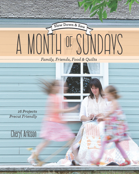 A Month of Sundays: Family, Friends, Foods & Quilts - FULL INSTANT DOWNLOAD | PDF DOCX EPUB