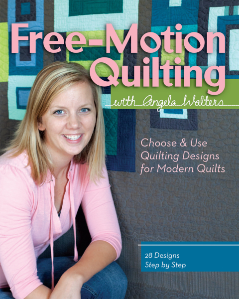 Free-Motion Quilting with Angela Walters: Choose & Use Quilting Designs on Modern Quilts - FULL INSTANT DOWNLOAD | PDF DOCX EPUB