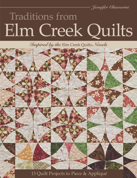 Traditions from Elm Creek Quilts: 13 Quilts Projects to Piece and Applique - FULL INSTANT DOWNLOAD | PDF DOCX EPUB