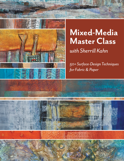 Mixed-Media Master Class with Sherrill Kahn: 50+ Surface-Design Techniques for Fabric & Paper - FULL INSTANT DOWNLOAD | PDF DOCX EPUB