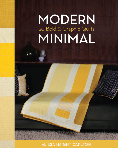 Modern Minimal: 20 Bold & Graphic Quilts - FULL INSTANT DOWNLOAD | PDF DOCX EPUB