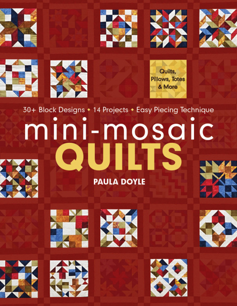 Mini-Mosaic Quilts - FULL INSTANT DOWNLOAD | PDF DOCX EPUB