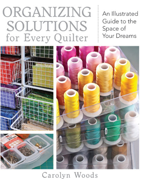 Organizing Solutions for Every Quilter: An Illustrated Guide to the Space of Your Dreams - FULL INSTANT DOWNLOAD | PDF DOCX EPUB
