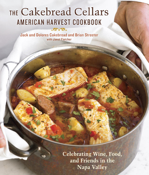 The Cakebread Cellars American Harvest Cookbook: Celebrating Wine, Food, and Friends in the Napa Valley - FULL INSTANT DOWNLOAD | PDF DOCX EPUB