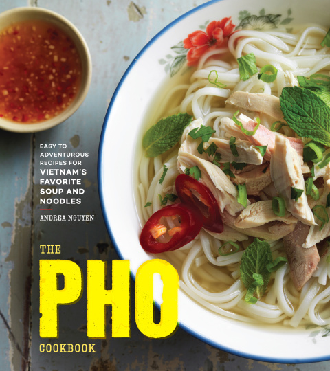 The Pho Cookbook: Easy to Adventurous Recipes for Vietnam's Favorite Soup and Noodles - FULL INSTANT DOWNLOAD | PDF DOCX EPUB