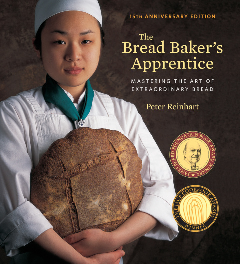 The Bread Baker's Apprentice, 15th Anniversary Edition: Mastering the Art of Extraordinary Bread [A Baking Book] - FULL INSTANT DOWNLOAD | PDF DOCX EPUB