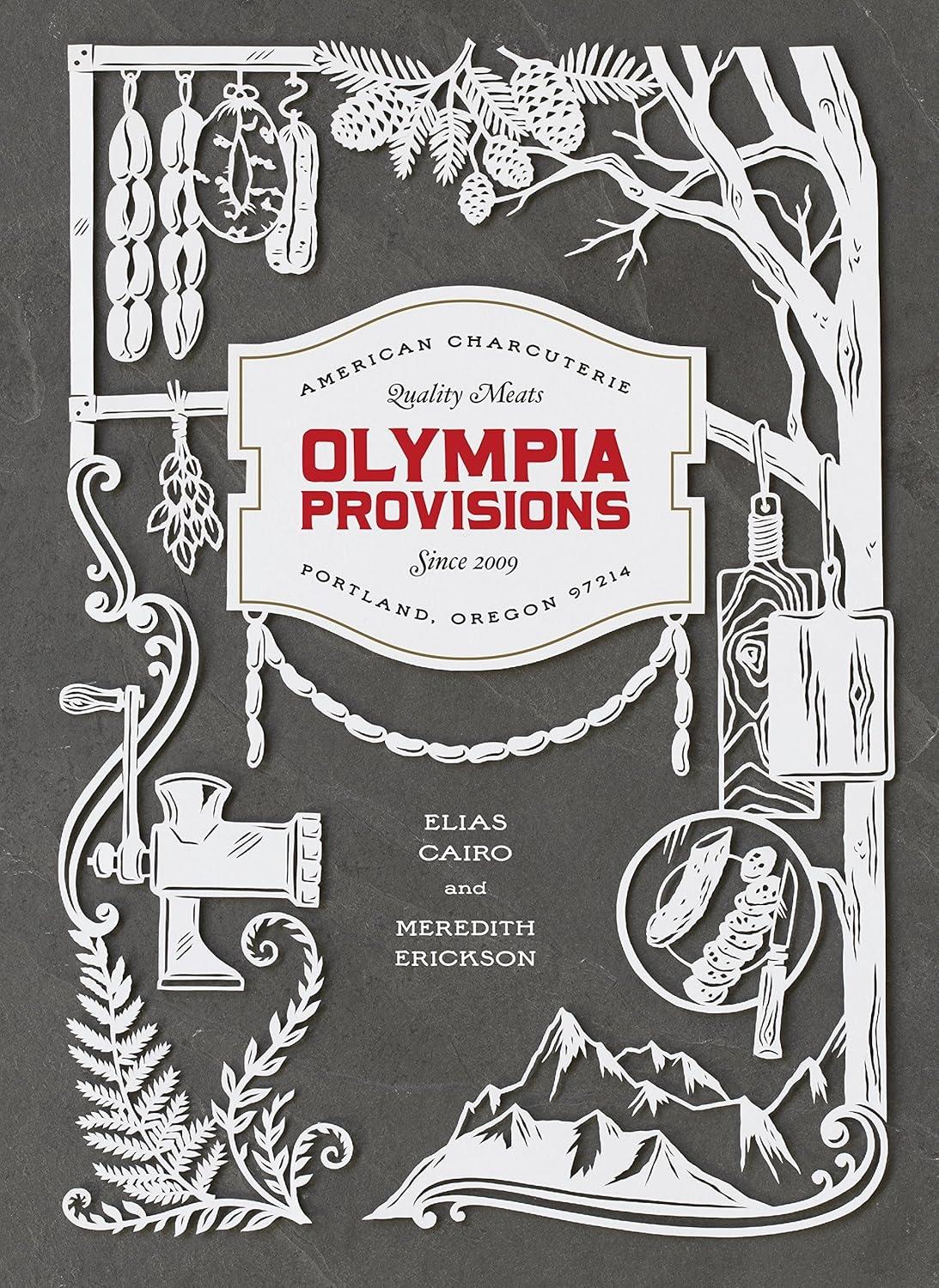 Olympia Provisions: Cured Meats and Tales from an American Charcuterie [A Cookbook] - FULL INSTANT DOWNLOAD | PDF DOCX EPUB