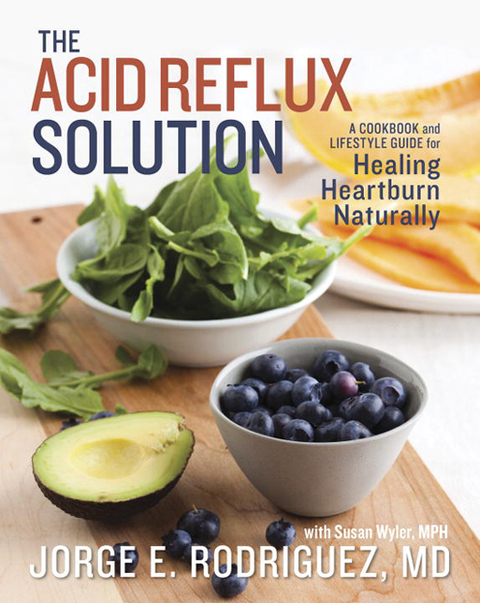 The Acid Reflux Solution: A Cookbook and Lifestyle Guide for Healing Heartburn Naturally - FULL INSTANT DOWNLOAD | PDF DOCX EPUB