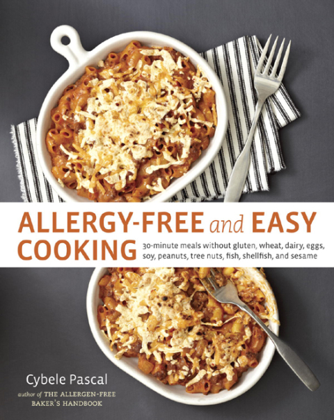 Allergy-Free and Easy Cooking: 30-Minute Meals without Gluten, Wheat, Dairy, Eggs, Soy, Peanuts, Tree Nuts, Fish, Shellfish, and Sesame [A Cookbook] - FULL INSTANT DOWNLOAD | PDF DOCX EPUB