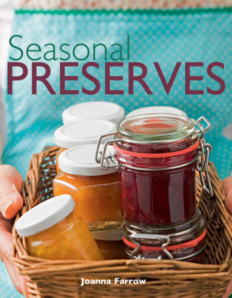 Seasonal Preserves - FULL INSTANT DOWNLOAD | PDF DOCX EPUB
