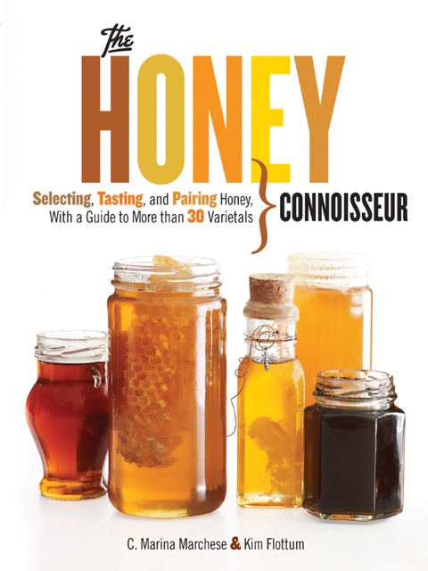 Honey Connoisseur: Selecting, Tasting, and Pairing Honey, With a Guide to More Than 30 Varietals - FULL INSTANT DOWNLOAD | PDF DOCX EPUB