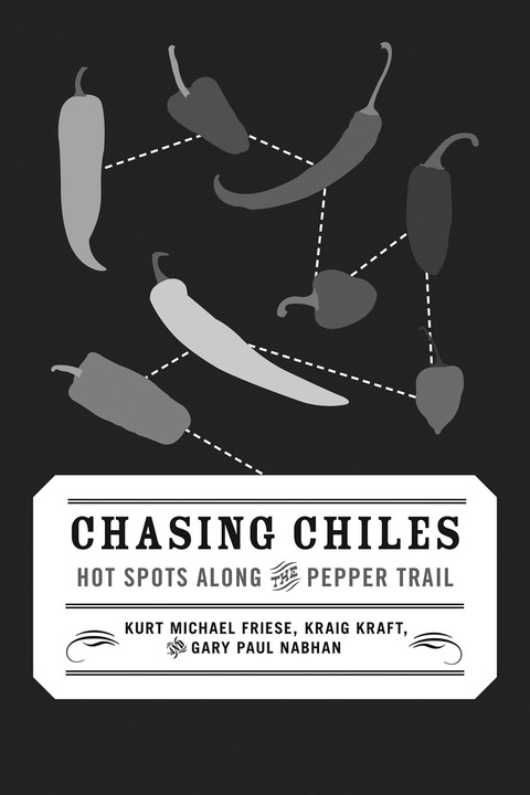 Chasing Chiles: Hot Spots along the Pepper Trail - FULL INSTANT DOWNLOAD | PDF DOCX EPUB