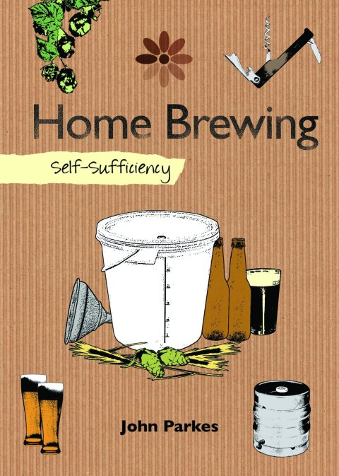Home Brewing: Self-Sufficiency - FULL INSTANT DOWNLOAD | PDF DOCX EPUB