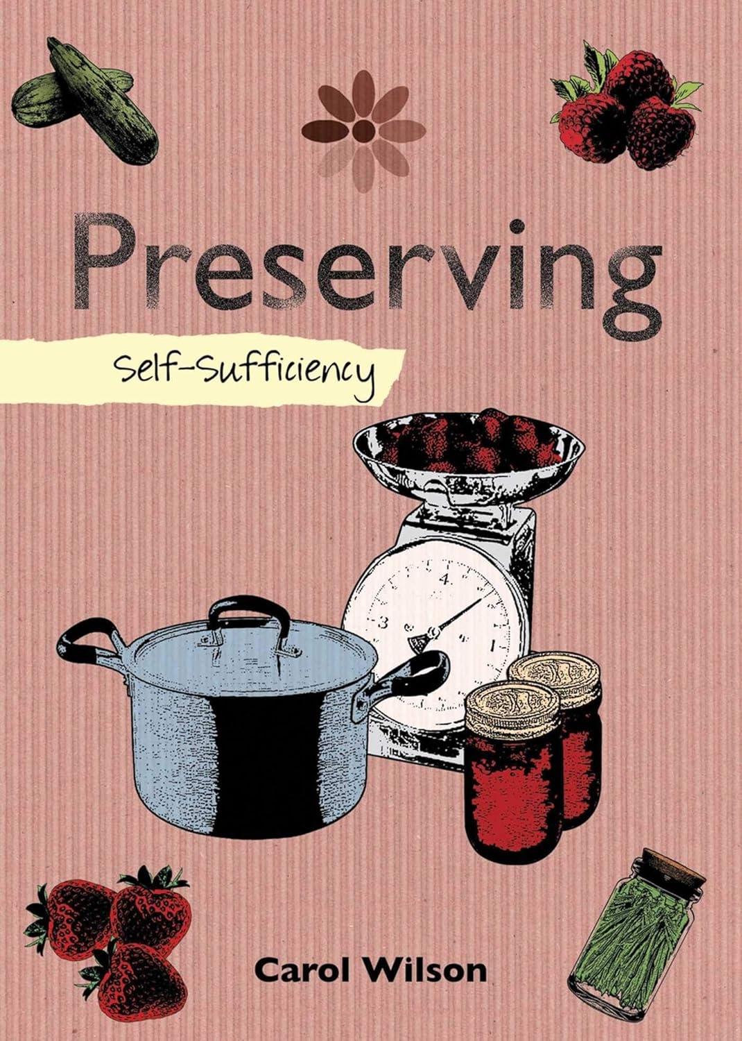 Preserving: Self-Sufficiency - FULL INSTANT DOWNLOAD | PDF DOCX EPUB