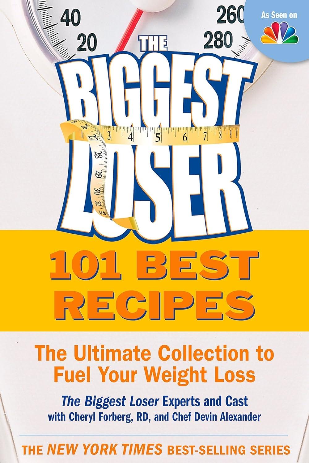 The Biggest Loser 101 Best Recipes: The Ultimate Collection to Fuel Your Weight Loss: A Cookbook - FULL INSTANT DOWNLOAD | PDF DOCX EPUB