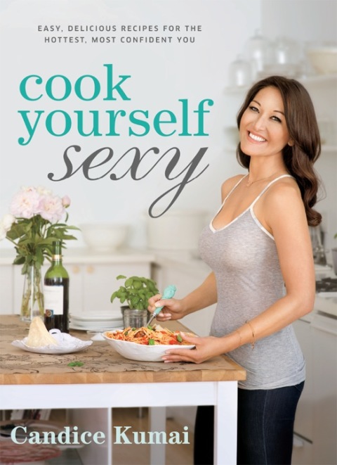 Cook Yourself Sexy: Easy Delicious Recipes for the Hottest, Most Confident You: A Cookbook - FULL INSTANT DOWNLOAD | PDF DOCX EPUB
