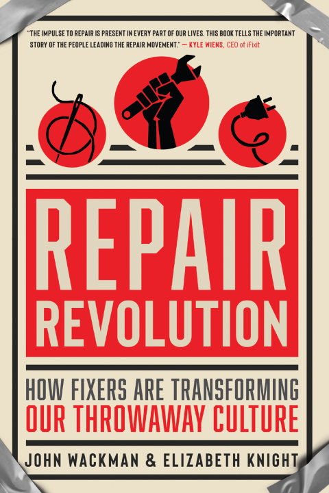 Repair Revolution: How Fixers Are Transforming Our Throwaway Culture - FULL INSTANT DOWNLOAD | PDF DOCX EPUB
