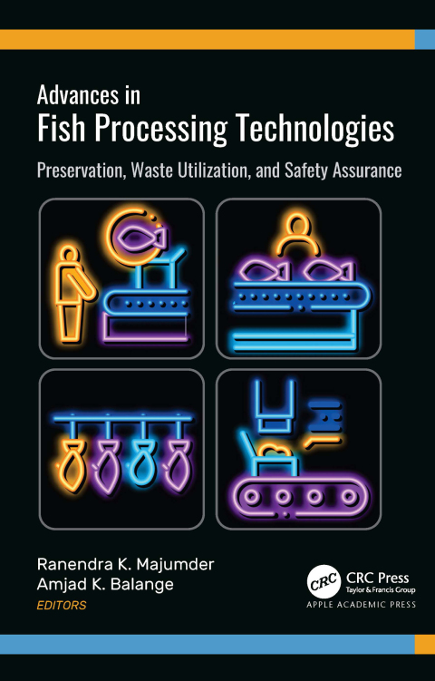 Advances in Fish Processing Technologies: Preservation, Waste Utilization, and Safety Assurance, 1st Edition - FULL INSTANT DOWNLOAD | PDF DOCX EPUB