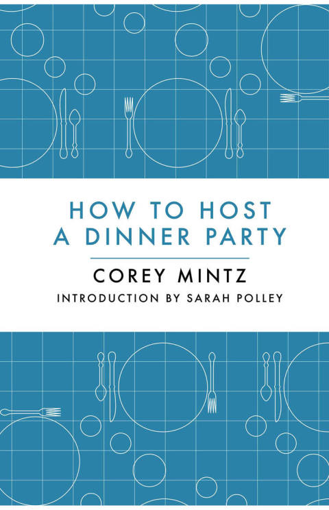 How to Host a Dinner Party - FULL INSTANT DOWNLOAD | PDF DOCX EPUB