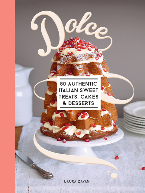 Dolce: 80 authentic sweet treats, cakes and desserts - FULL INSTANT DOWNLOAD | PDF DOCX EPUB