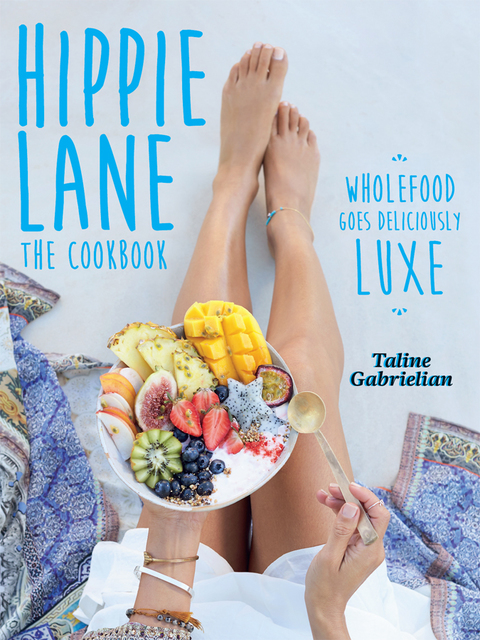 Hippie Lane: The cookbook - FULL INSTANT DOWNLOAD | PDF DOCX EPUB