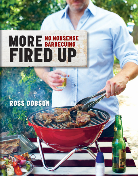 More Fired Up: No-nonsense barbecuing - FULL INSTANT DOWNLOAD | PDF DOCX EPUB