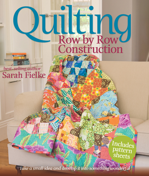 Quilting: Row by Row Construction - FULL INSTANT DOWNLOAD | PDF DOCX EPUB
