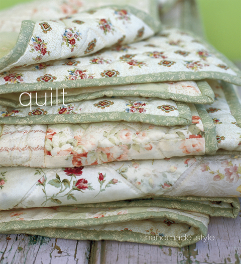 Handmade Style: Quilt - FULL INSTANT DOWNLOAD | PDF DOCX EPUB