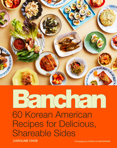 Banchan: 60 Korean American Recipes for Delicious, Shareable Sides - FULL INSTANT DOWNLOAD | PDF DOCX EPUB