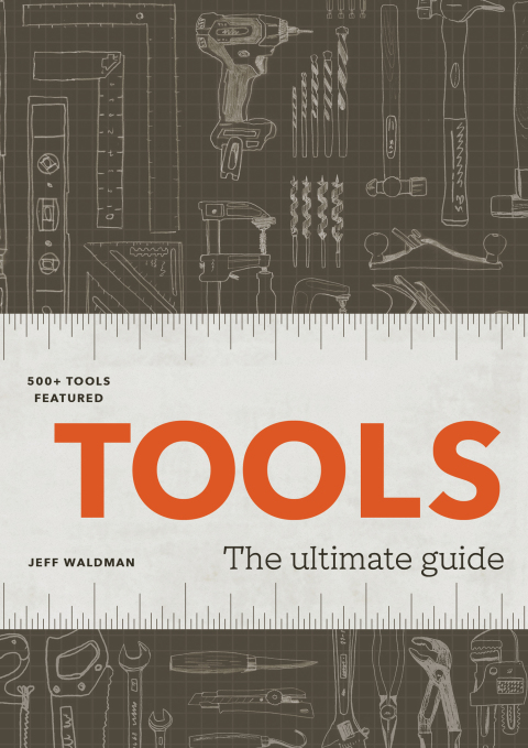 Tools: The Ultimate Guide - FULL INSTANT DOWNLOAD | PDF DOCX EPUB