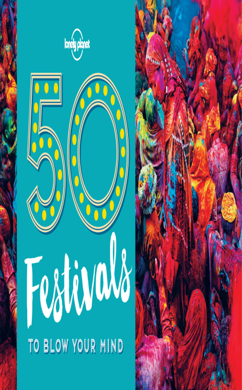 50 Festivals To Blow Your Mind - FULL INSTANT DOWNLOAD | PDF DOCX EPUB