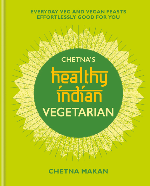Chetna's Healthy Indian: Vegetarian - FULL INSTANT DOWNLOAD | PDF DOCX EPUB