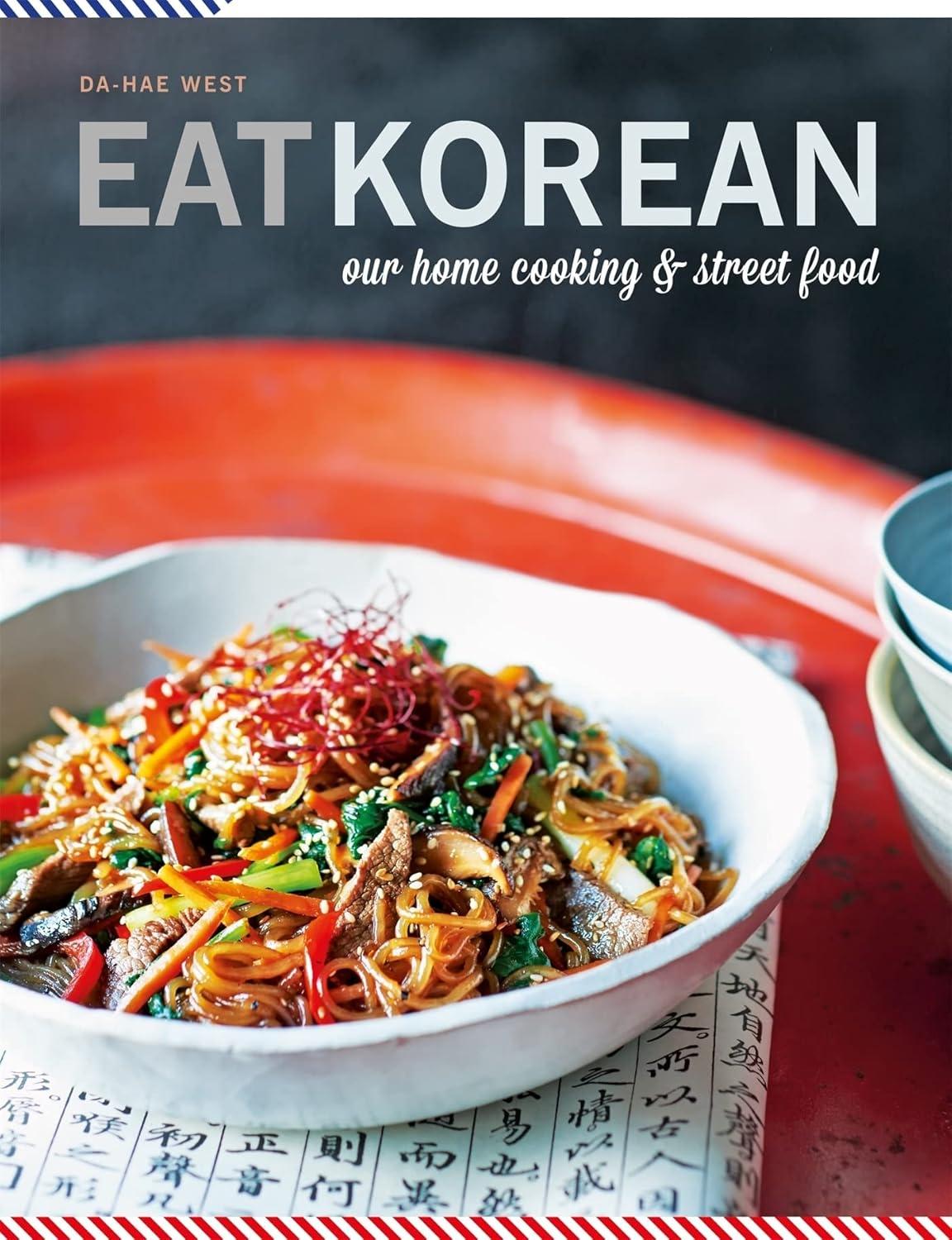 Eat Korean: Our home cooking and street food - FULL INSTANT DOWNLOAD | PDF DOCX EPUB