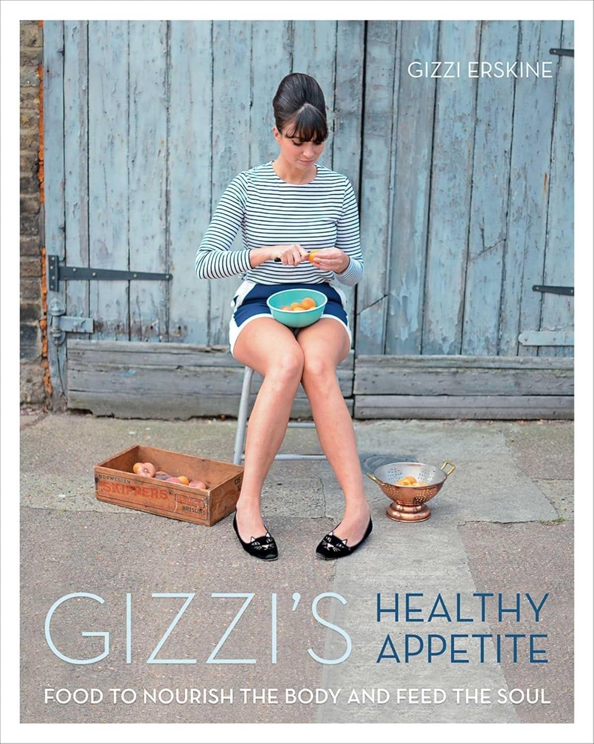 Gizzi's Healthy Appetite: Food to nourish the body and feed the soul - FULL INSTANT DOWNLOAD | PDF DOCX EPUB