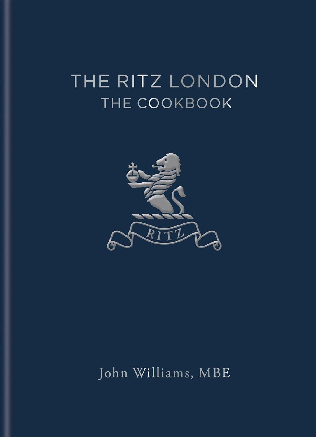The Ritz London: The Cookbook - FULL INSTANT DOWNLOAD | PDF DOCX EPUB