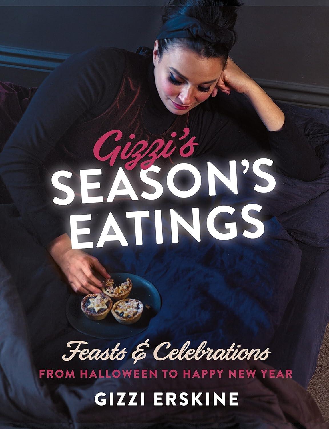 Gizzi's Season's Eatings: Feasts & Celebrations from Halloween to Happy New Year - FULL INSTANT DOWNLOAD | PDF DOCX EPUB