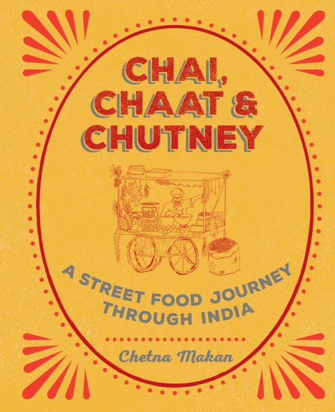 Chai, Chaat & Chutney: A street food journey through India - FULL INSTANT DOWNLOAD | PDF DOCX EPUB