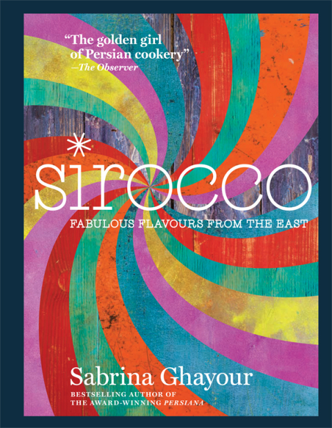 Sirocco: Fabulous Flavours from the East - FULL INSTANT DOWNLOAD | PDF DOCX EPUB