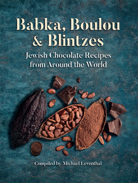 Babka, Boulou, & Blintzes: Jewish Chocolate Recipes from around the World - FULL INSTANT DOWNLOAD | PDF DOCX EPUB