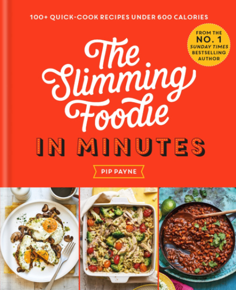 The Slimming Foodie in Minutes: 100+ quick-cook recipes under 600 calories - FULL INSTANT DOWNLOAD | PDF DOCX EPUB