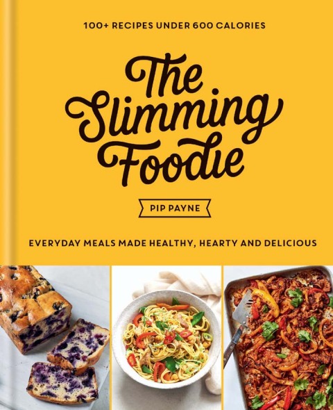 The Slimming Foodie: 100+ recipes under 600 calories - FULL INSTANT DOWNLOAD | PDF DOCX EPUB