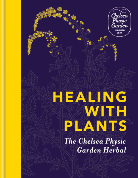 Healing with Plants: The Chelsea Physic Garden Herbal - FULL INSTANT DOWNLOAD | PDF DOCX EPUB